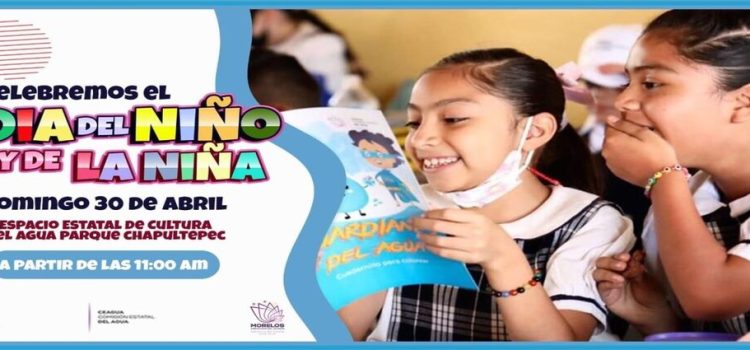 Ceagua celebrará el Día del Niño y la Niña en Cuernavaca