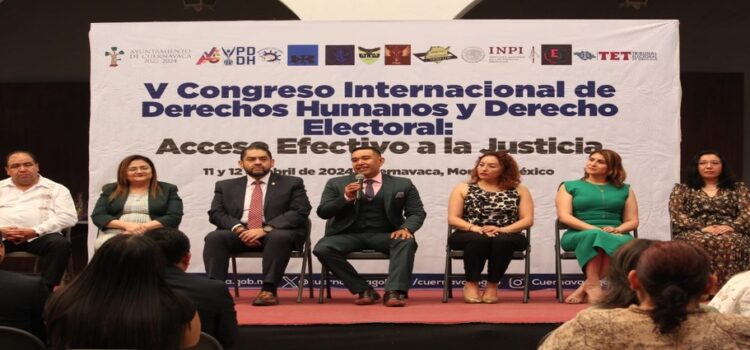 Cuernavaca es sede de V Congreso Internacional de Derechos Humanos y Derecho Electoral 2024